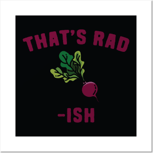 Radish Puns - That's Rad-Ish Posters and Art